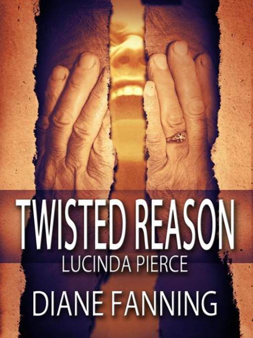 Title details for Twisted Reason by Diane Fanning - Available